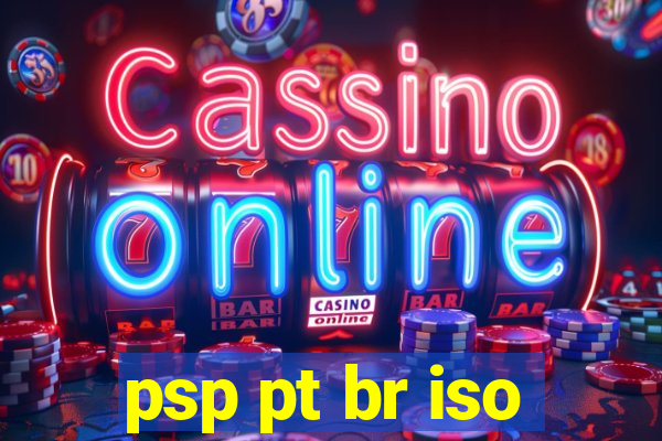 psp pt br iso